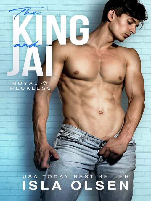 Title details for The King and Jai by Isla Olsen - Available